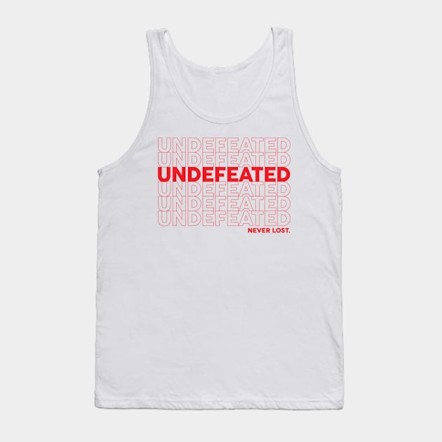 Undefeated. Never Lost. Red Legacy T-Shirt Tank Top by GoodGameBro